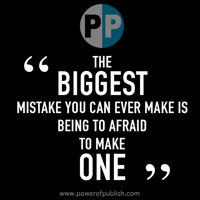 the-biggest-mistake-quote-power-of-publish