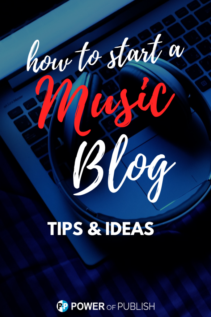 music blog tips and ideas